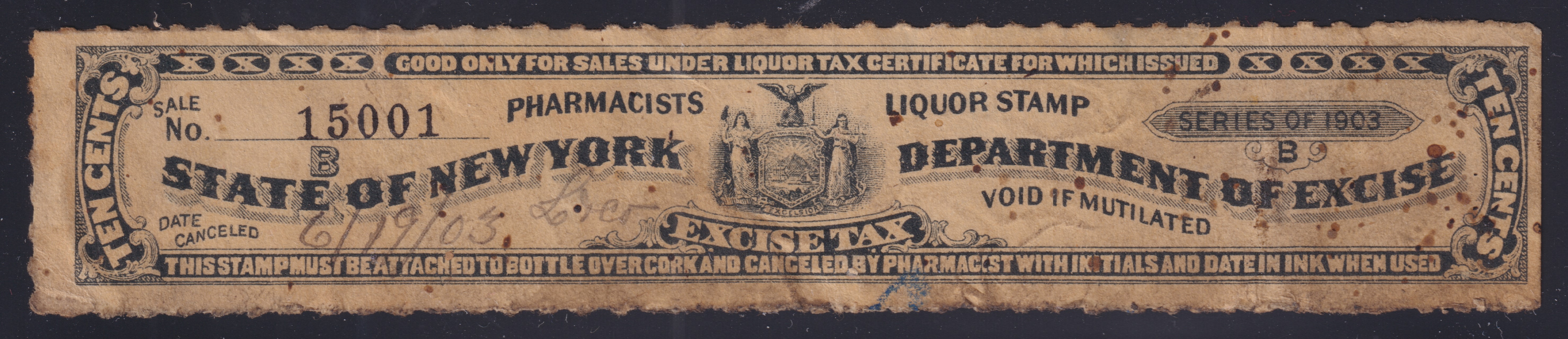 NY liquor, pharmacist PL1a 10c U F-VF, 'B', ms date 6/19/03, stains from use