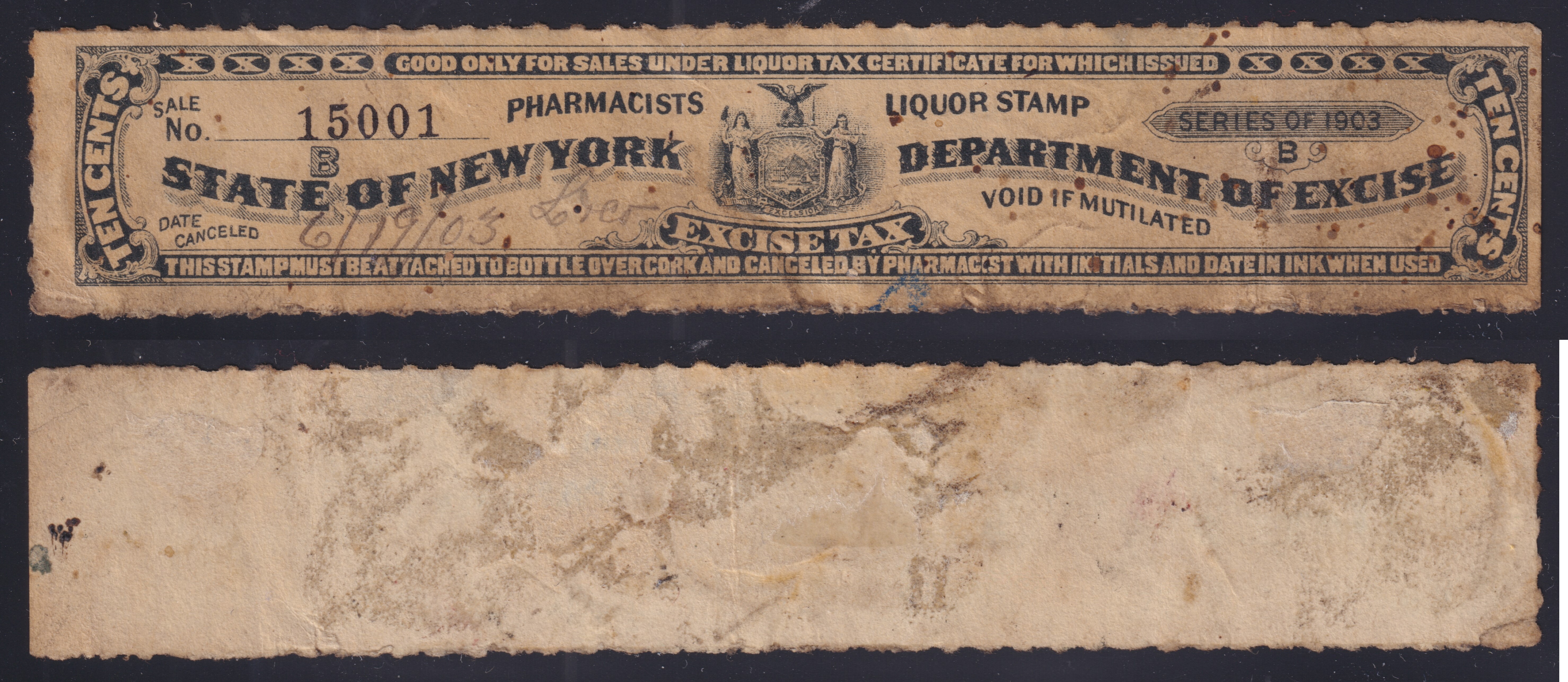 NY liquor, pharmacist PL1a 10c U F-VF, 'B', ms date 6/19/03, stains from use